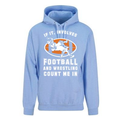 If It Involves Football And Wrestling Count Me In For Fans Cool Gift Unisex Surf Hoodie