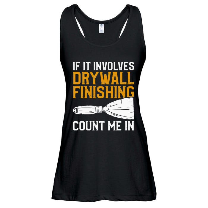 If It Involves Drywall Finishing Count Me In Drywaller Ladies Essential Flowy Tank