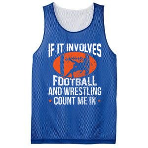 If It Involves Football And Wrestling Count Me Gift Mesh Reversible Basketball Jersey Tank