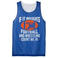 If It Involves Football And Wrestling Count Me Gift Mesh Reversible Basketball Jersey Tank