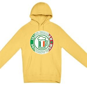 Irish Italian Ing Team Italy Flag St Patrick Humor Gift Cool Gift Premium Pullover Hoodie