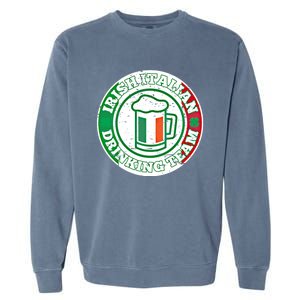 Irish Italian Ing Team Italy Flag St Patrick Humor Gift Cool Gift Garment-Dyed Sweatshirt