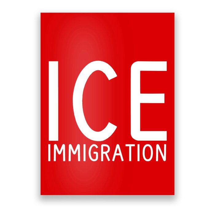 Ice Immigration Poster