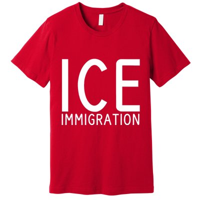 Ice Immigration Premium T-Shirt
