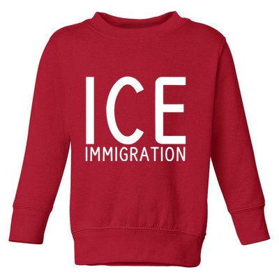 Ice Immigration Toddler Sweatshirt