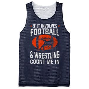 If It Involves Football And Wrestling Count Me In Wrestler Mesh Reversible Basketball Jersey Tank