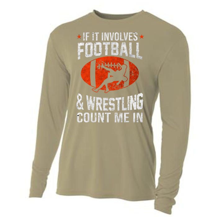 If It Involves Football And Wrestling Count Me In Wrestler Cooling Performance Long Sleeve Crew