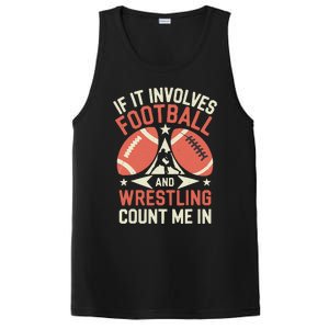 If It Involves Football And Wrestling Count Me In PosiCharge Competitor Tank