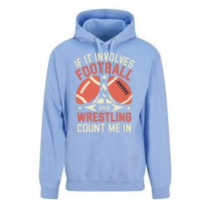 If It Involves Football And Wrestling Count Me In Unisex Surf Hoodie