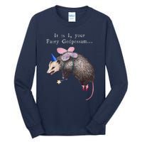 It Is I Your Fairy Godpossum Tall Long Sleeve T-Shirt