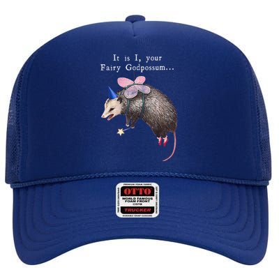 It Is I Your Fairy Godpossum High Crown Mesh Back Trucker Hat