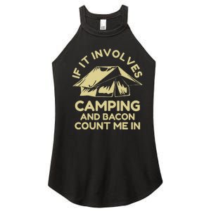 If It Involves Camping And Bacon Count Me In Camping Women's Perfect Tri Rocker Tank