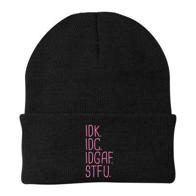 Idk Idc Idgaf Stfu I DonT Know I DonT Care Funny Meme Gift Beanie