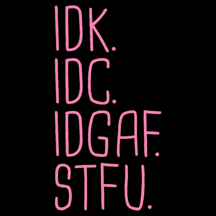 Idk Idc Idgaf Stfu I DonT Know I DonT Care Funny Meme Gift Cooling Performance Long Sleeve Crew