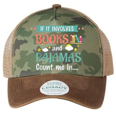 If It Involves Books And Pajamas Book Lover Gift Legacy Tie Dye Trucker Hat