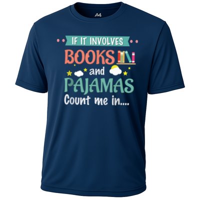 If It Involves Books And Pajamas Book Lover Gift Performance Shirt