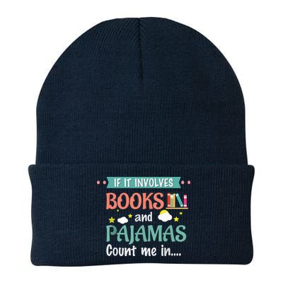 If It Involves Books And Pajamas Book Lover Gift Beanie