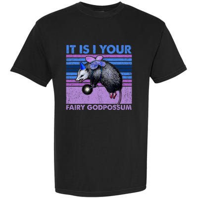 It Is I Your Fairy Godpossum Retro Opossum Lover Garment-Dyed Heavyweight T-Shirt