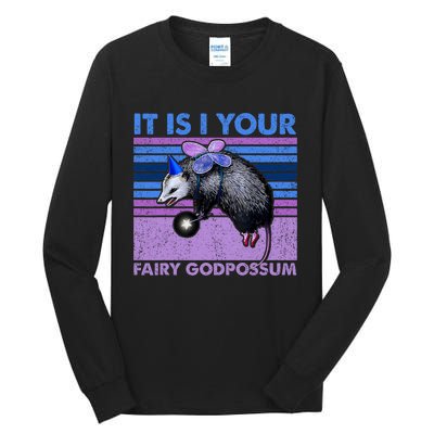 It Is I Your Fairy Godpossum Retro Opossum Lover Tall Long Sleeve T-Shirt