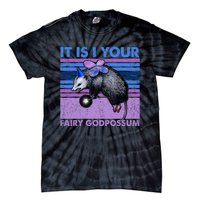 It Is I Your Fairy Godpossum Retro Opossum Lover Tie-Dye T-Shirt