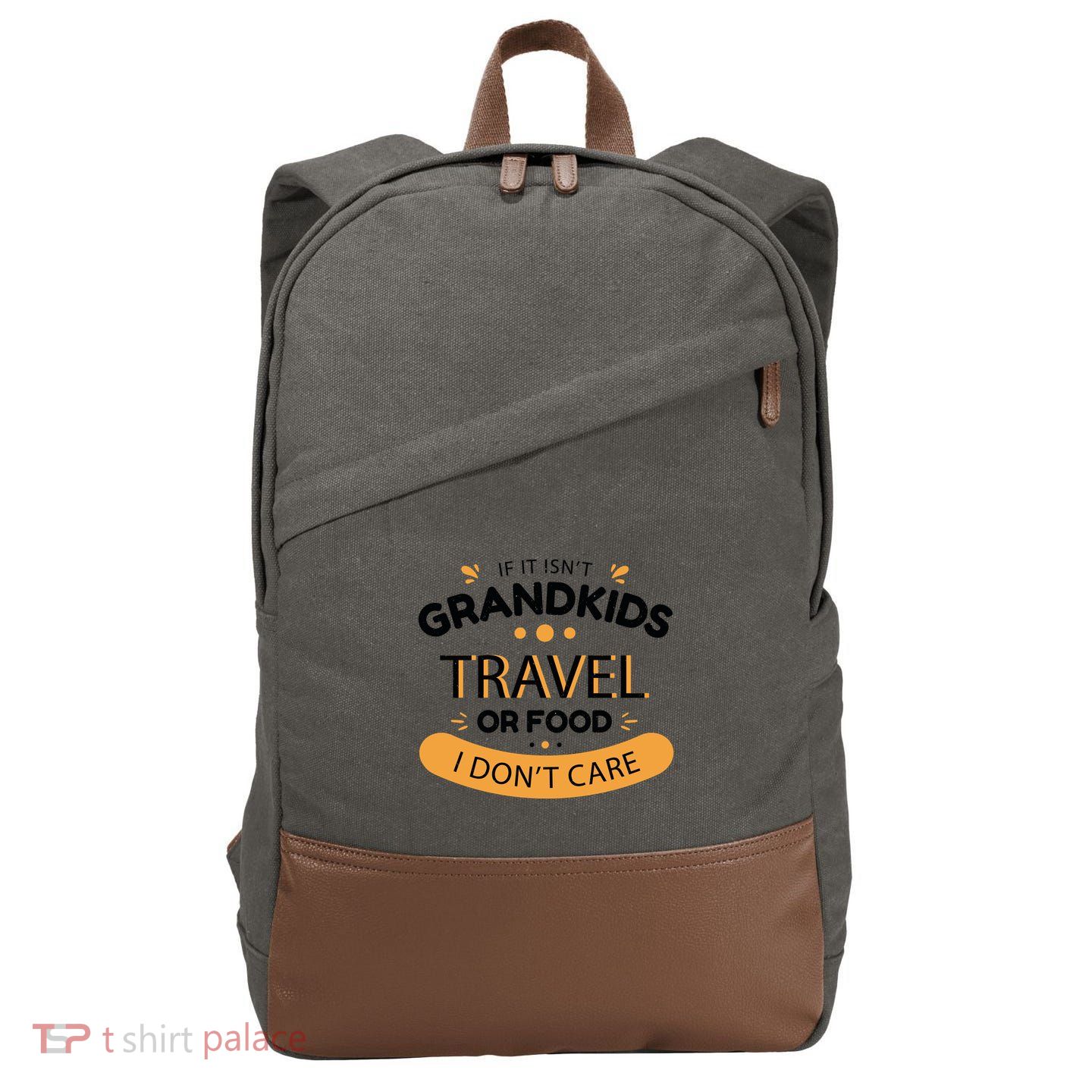 If It Isn't Grandkids Travel Or Food I Don't Care Funny Grandparent Cotton Canvas Backpack