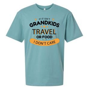 If It Isn't Grandkids Travel Or Food I Don't Care Funny Grandparent Sueded Cloud Jersey T-Shirt