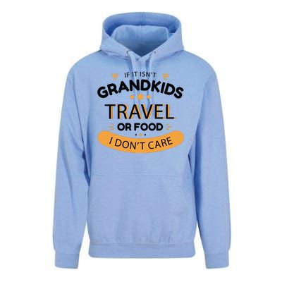 If It Isn't Grandkids Travel Or Food I Don't Care Funny Grandparent Unisex Surf Hoodie