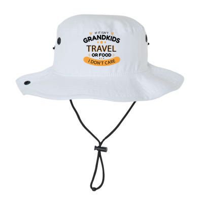 If It Isn't Grandkids Travel Or Food I Don't Care Funny Grandparent Legacy Cool Fit Booney Bucket Hat