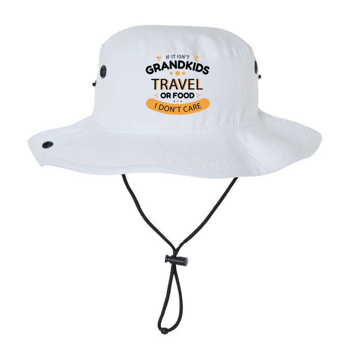 If It Isn't Grandkids Travel Or Food I Don't Care Funny Grandparent Legacy Cool Fit Booney Bucket Hat