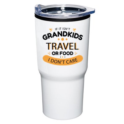 If It Isn't Grandkids Travel Or Food I Don't Care Funny Grandparent Tumbler