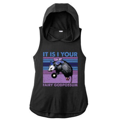 It Is I Your Fairy Godpossum Retro Opossum Lover Ladies PosiCharge Tri-Blend Wicking Draft Hoodie Tank