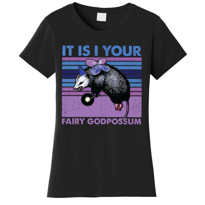 It Is I Your Fairy Godpossum Retro Opossum Lover Women's T-Shirt