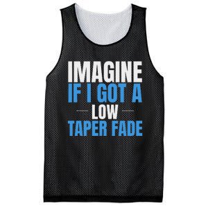 Imagine If I Got A Low Taper Fade Funny Ironic Meme Mesh Reversible Basketball Jersey Tank