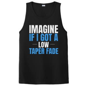 Imagine If I Got A Low Taper Fade Funny Ironic Meme PosiCharge Competitor Tank