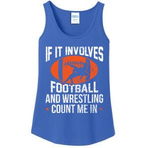 If It Involves Football And Wrestling Count Me Gift Ladies Essential Tank