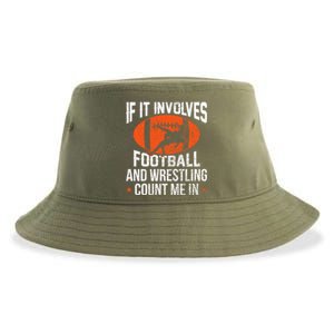 If It Involves Football And Wrestling Count Me Gift Sustainable Bucket Hat