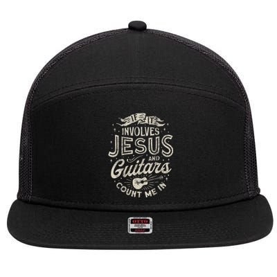 If It Involves Jesus And Guitars Guitarist Christian Music 7 Panel Mesh Trucker Snapback Hat