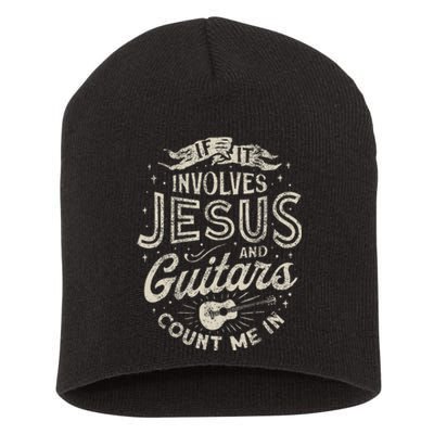 If It Involves Jesus And Guitars Guitarist Christian Music Short Acrylic Beanie