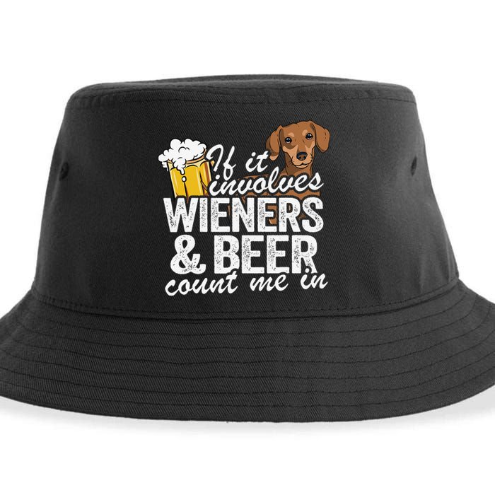 If It Involves Wieners & Beer Count Me In Doxie Dachshund Sustainable Bucket Hat