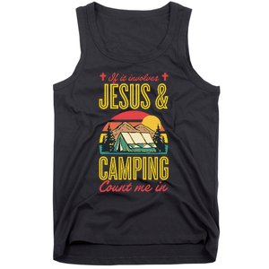 If It Involves Jesus And Camping Count Me In Tank Top