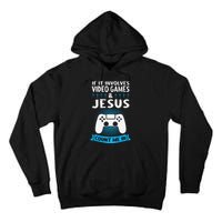 If It Involves Video Games & Jesus Count Me In Gaming Tall Hoodie