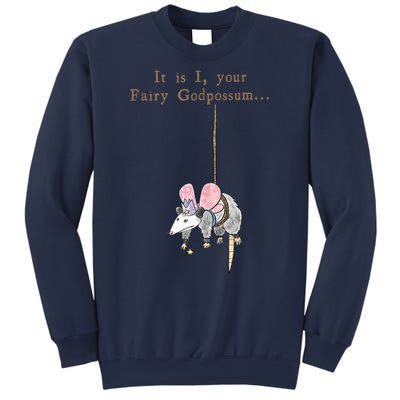 It Is I Your Fairy Godpossum Sweatshirt