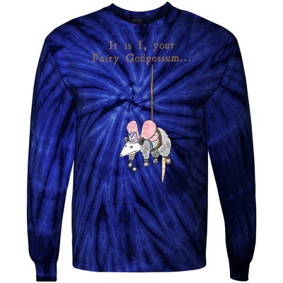 It Is I Your Fairy Godpossum Tie-Dye Long Sleeve Shirt