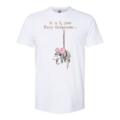 It Is I Your Fairy Godpossum Softstyle CVC T-Shirt