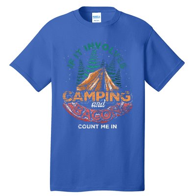 If It Involves Camping And Bacon Count Me In Funny Camping Tall T-Shirt