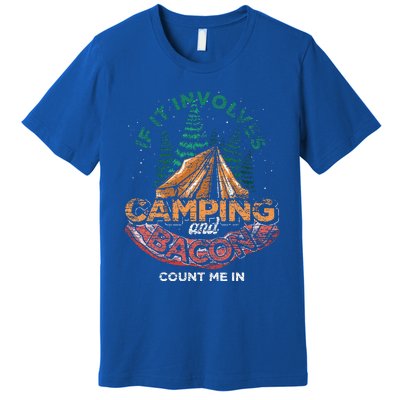 If It Involves Camping And Bacon Count Me In Funny Camping Premium T-Shirt