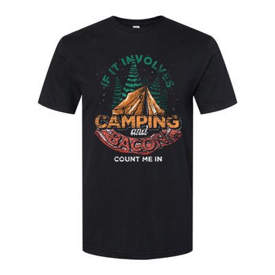 If It Involves Camping And Bacon Count Me In Funny Camping Softstyle CVC T-Shirt