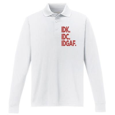 Idk Idc Idgaf Performance Long Sleeve Polo