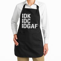 Idk Idc Idgaf Apron
