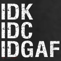 Idk Idc Idgaf 11oz C Handle Ceramic Mug